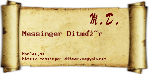 Messinger Ditmár névjegykártya
